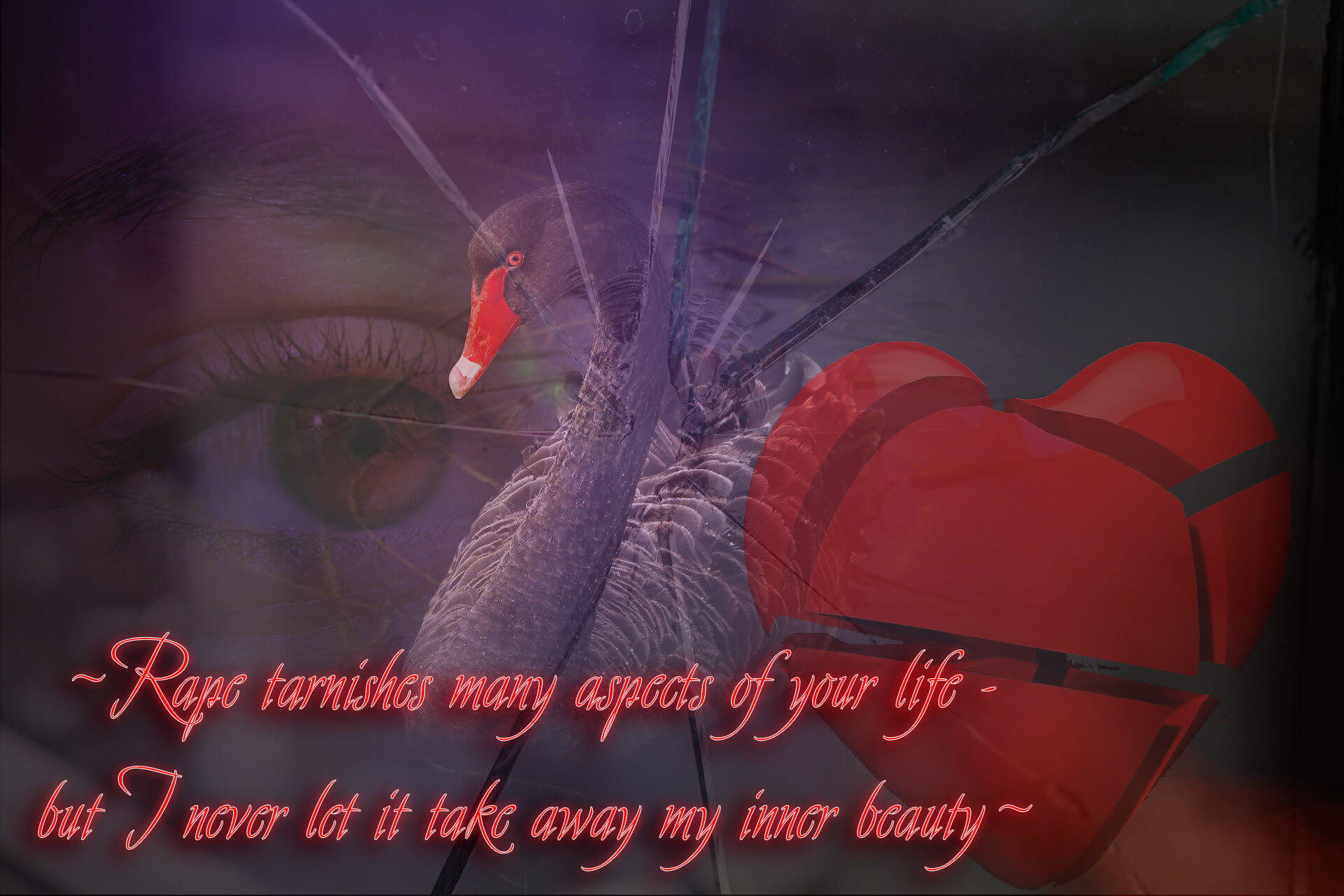 ~Rape tarnishes many aspects of your life - but I never let it take away my inner beauty~