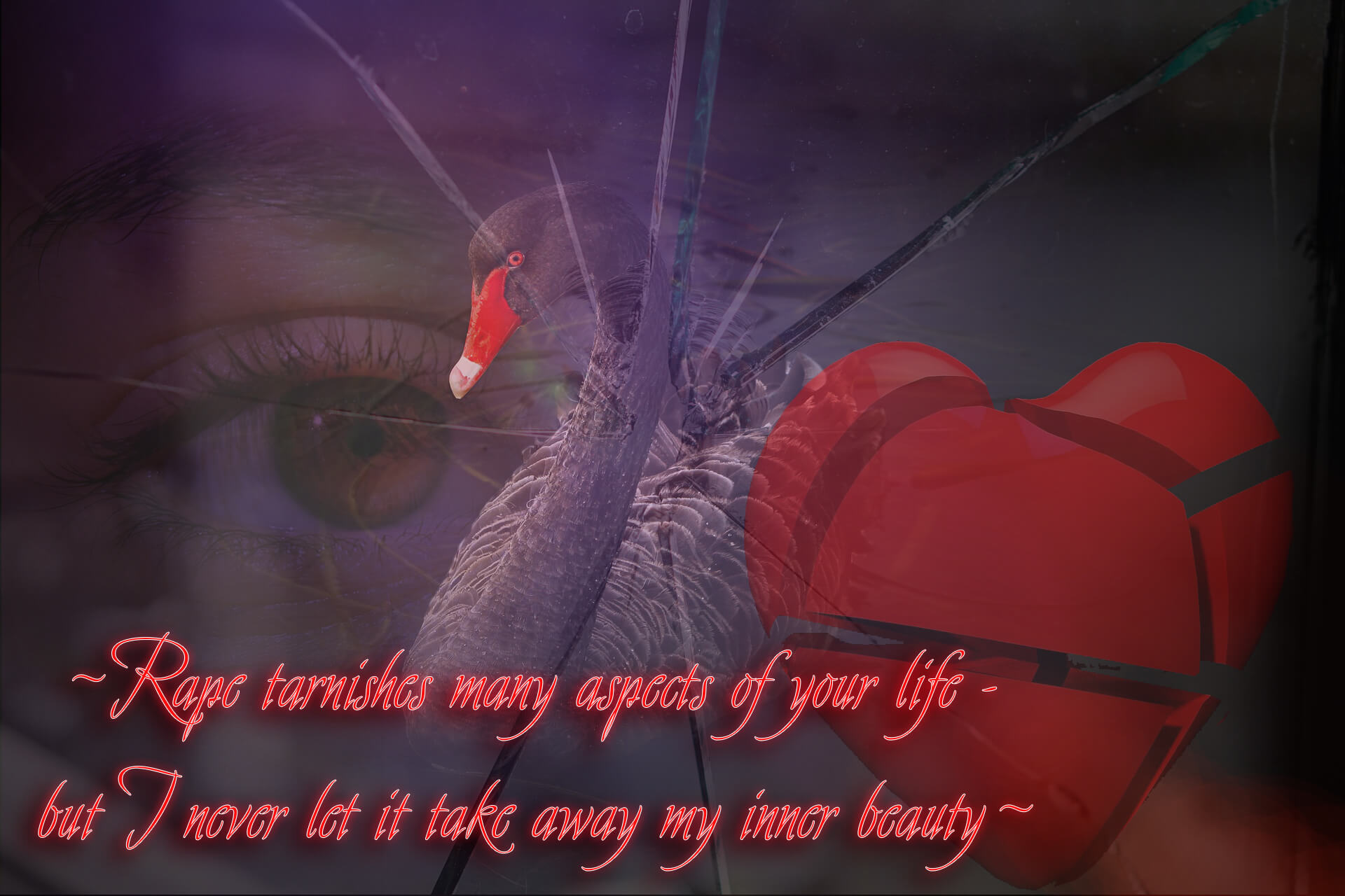 ~Rape tarnishes many aspects of your life - but I never let it take away my inner beauty~